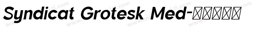 Syndicat Grotesk Med字体转换